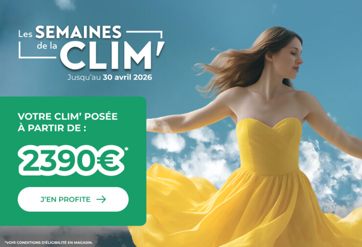 Profitez des Semaines de la Clim' !